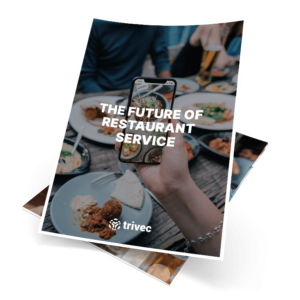 The future of restaurant service Trivec